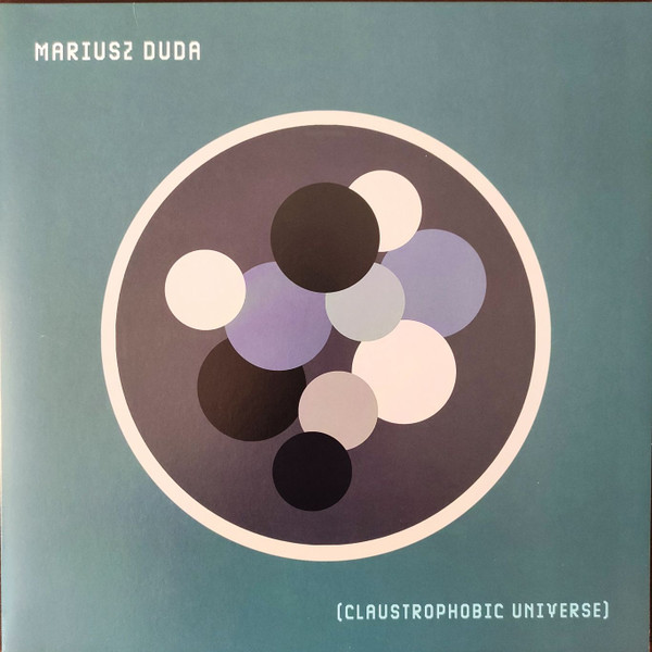 Mariusz Duda - Claustrophobic Universe