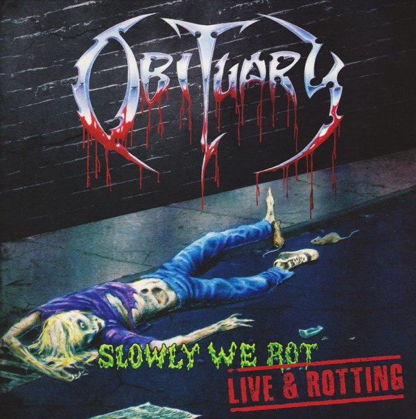 Obituary - Slowly We Rot - Live & Rotting