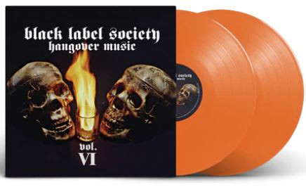 Black Label Society - Hangover Music Vol. VI