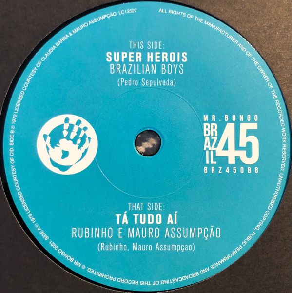 Brazilian Boys, Rubinho E Mauro Assumpção - Super Herois / Tá Tudo Aí