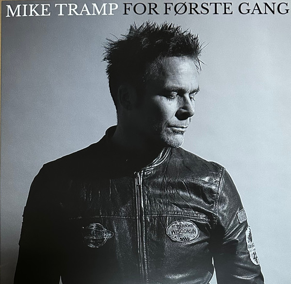 Mike Tramp - For Første Gang