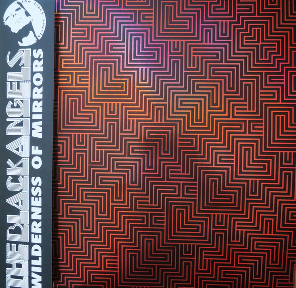 The Black Angels - Wilderness Of Mirrors