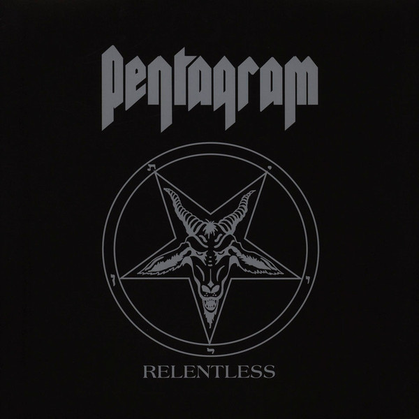 Pentagram - Relentless