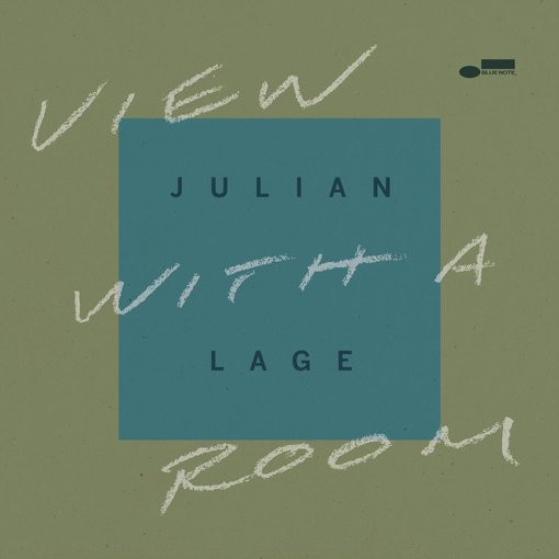 Julian Lage - View With A Room