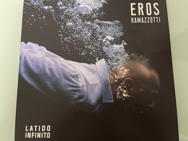 Eros Ramazzotti - Latido Infinito