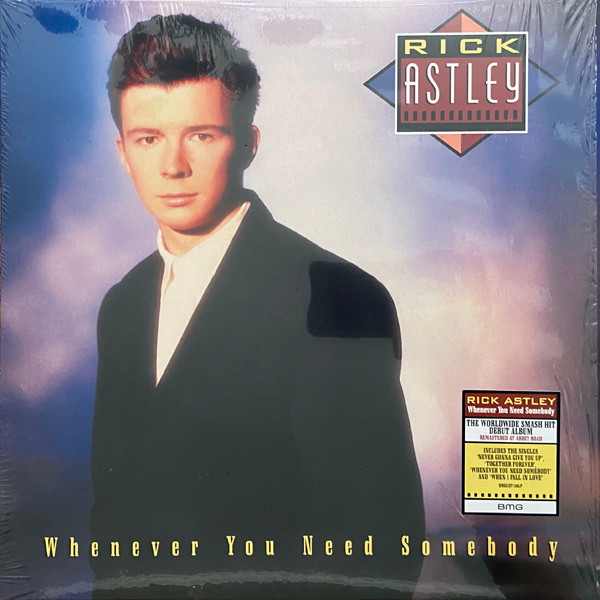 Rick Astley - Whenever You Need Somebody