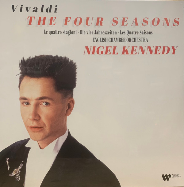 Antonio Vivaldi, Nigel Kennedy, English Chamber Orchestra - The Four Seasons  (Le Quattro Stagioni · Die Vier Jahreszeiten · Les Quatre Saisons)