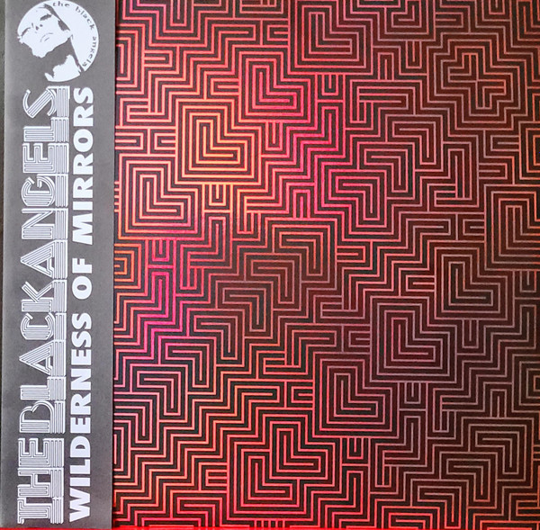 The Black Angels - Wilderness Of Mirrors