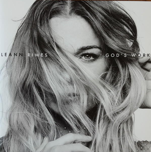 LeAnn Rimes - God's Work