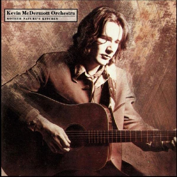 Kevin McDermott Orchestra - Mother Nature's Kitchen