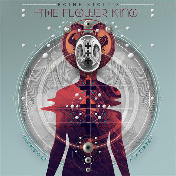 Roine Stolt's The Flower King - Manifesto Of An Alchemist