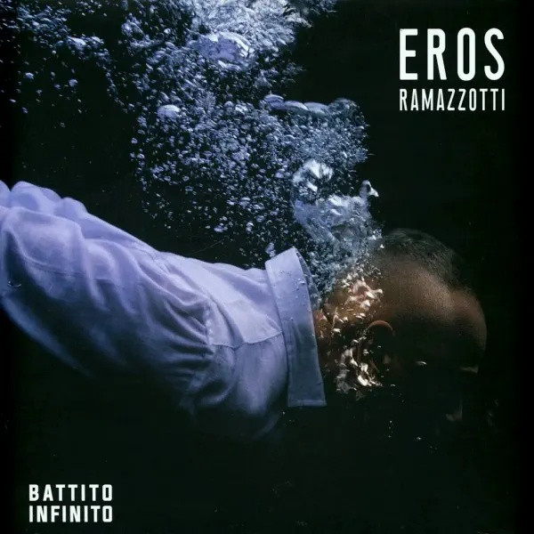 Eros Ramazzotti - Battito Infinito