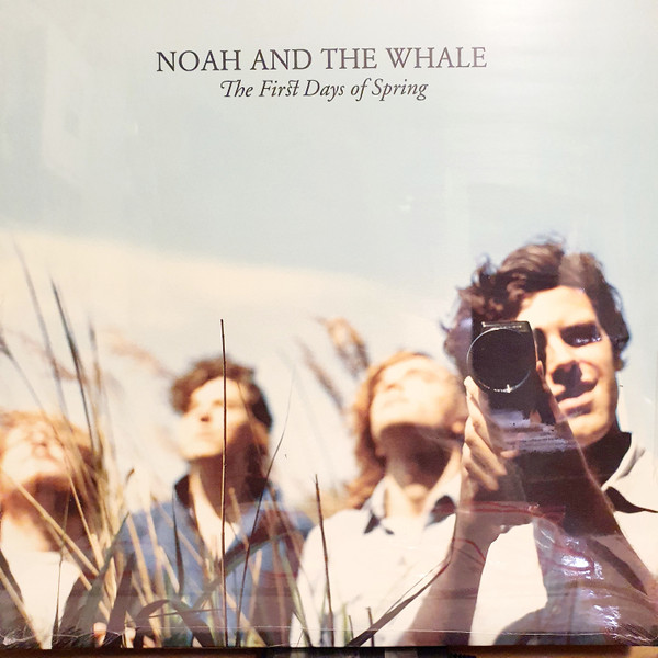 Noah And The Whale - The First Days Of Spring