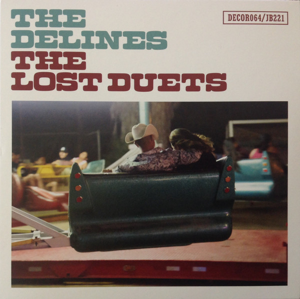 The Delines - The Lost Duets