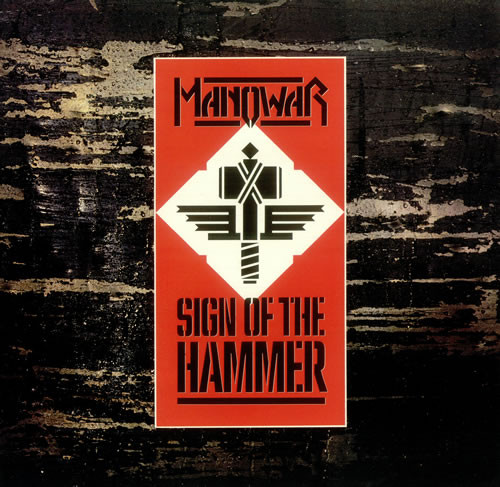 Manowar - Sign Of The Hammer