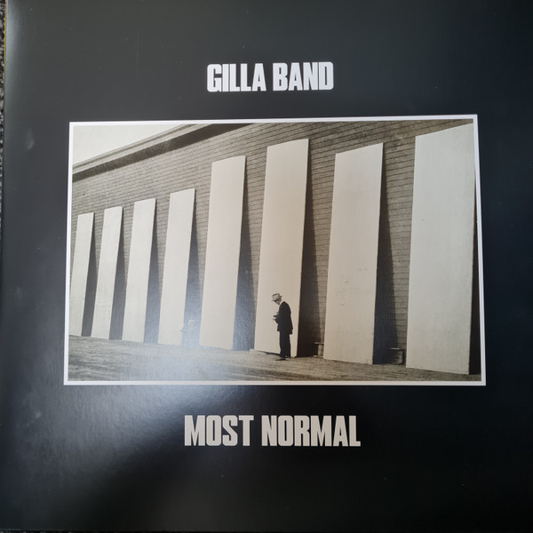 Gilla Band - Most Normal