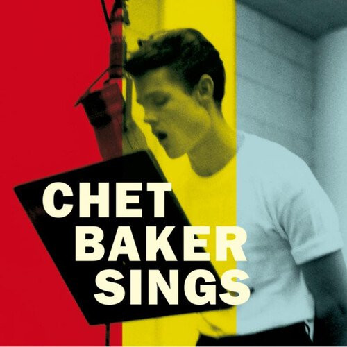 Chet Baker - Chet Baker Sings: The Mono & Stereo Versions 2LP