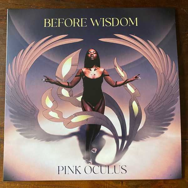 Pink Oculus - Before wisdom