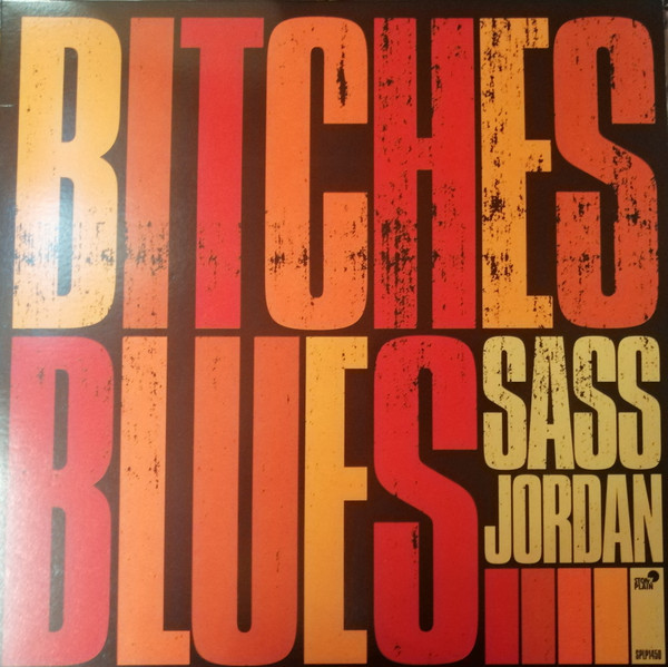 Sass Jordan - Bitches Blues