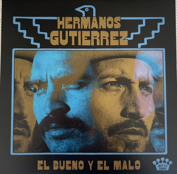 Hermanos Gutiérrez (2) - El Bueno Y El Malo