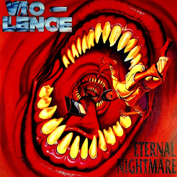 Vio-Lence - Eternal Nightmare