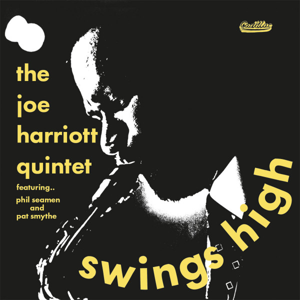 Joe Harriott Quintet - Swings High