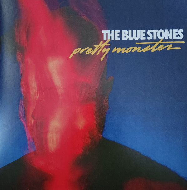 The Blue Stones - Pretty Monster