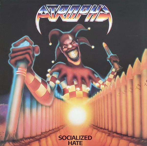 Atrophy (2) - Socialized Hate