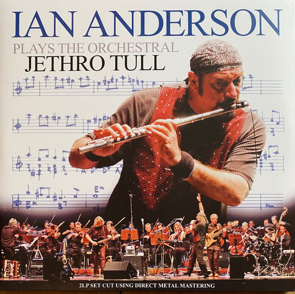 Ian Anderson, Die Neue Philharmonie Frankfurt - Plays The Orchestral Jethro Tull