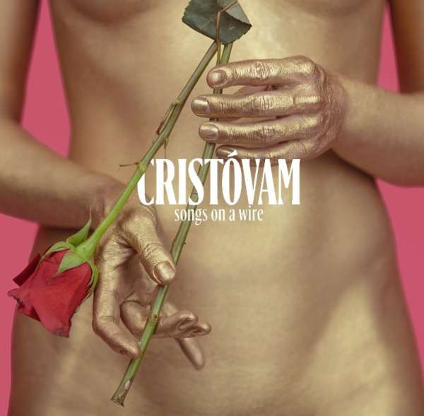 Cristóvam - Songs On A Wire