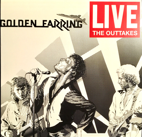 Golden Earring - Live (The Outtakes)