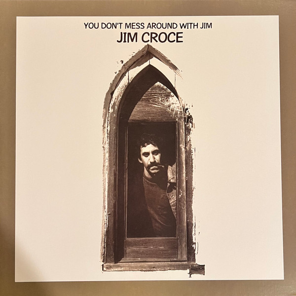 Jim Croce - You Don't Mess Around With Jim