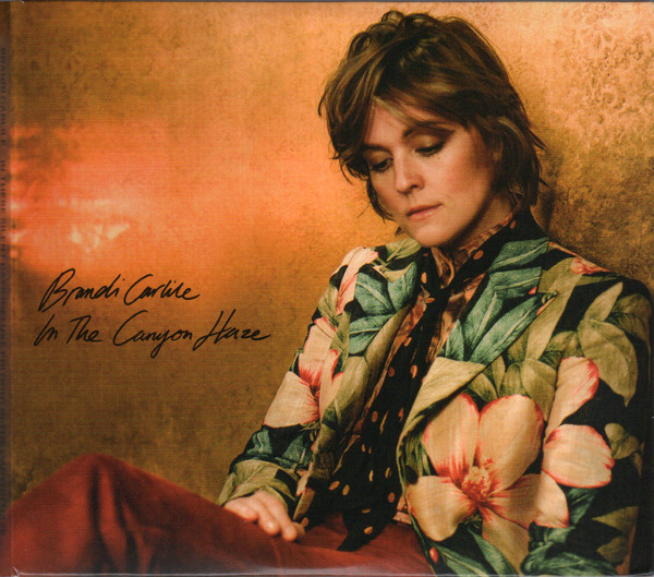 Brandi Carlile - In The Canyon Haze