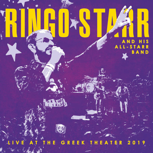 Ringo Starr And His All-Starr Band - Live At The Greek Theater 2019