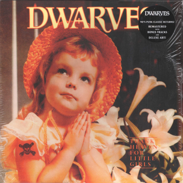 Dwarves - Thank Heaven For Little Girls