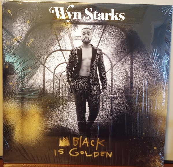 Wyn Starks - Black Is Golden