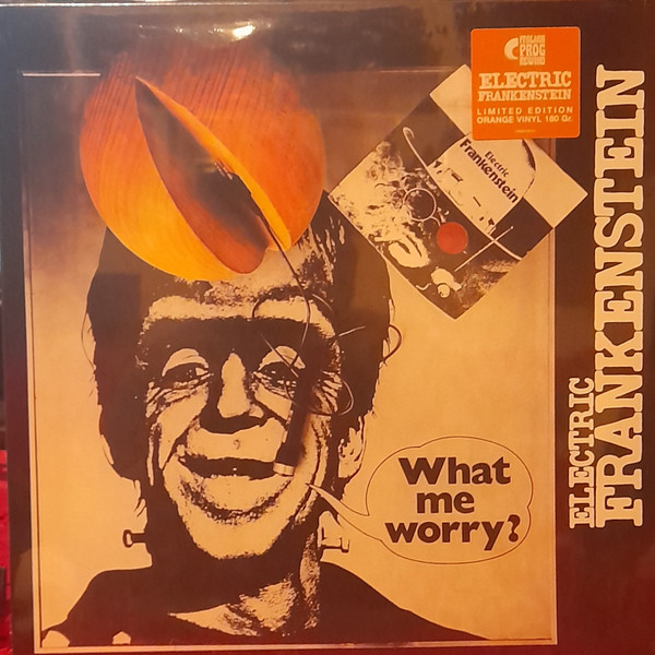 Electric Frankenstein (2) - What Me Worry?