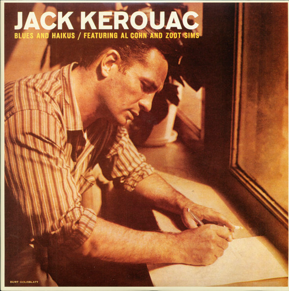 Jack Kerouac, Al Cohn, Zoot Sims - Blues And Haikus