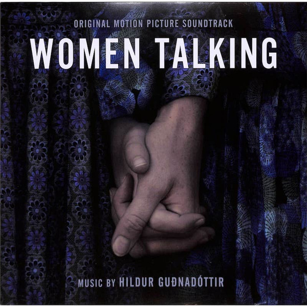 Hildur Guðnadóttir - Women Talking (Original Motion Picture Soundtrack)