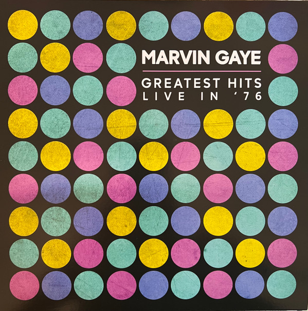 Marvin Gaye - Greatest Hits Live In '76