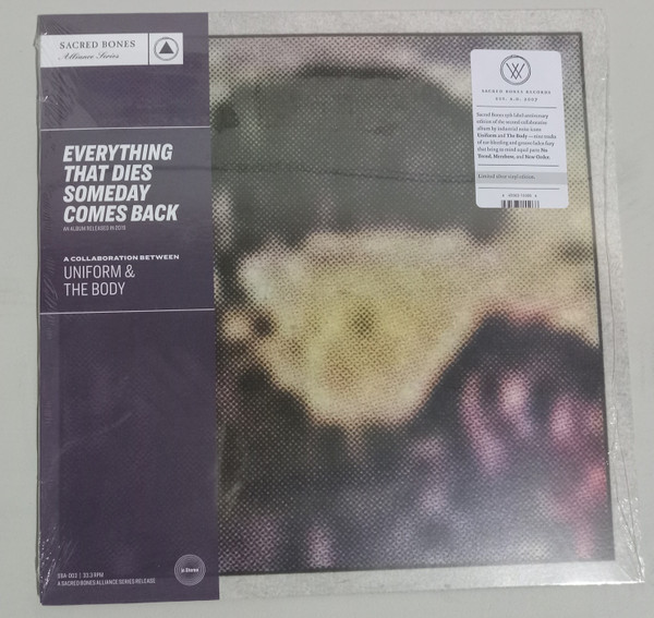 Uniform (5), The Body (3) - Everything That Dies Someday Comes Back