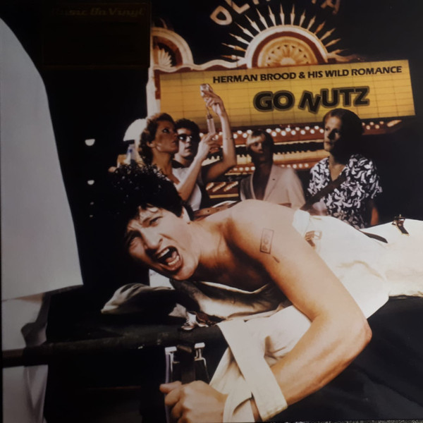 Herman Brood & His Wild Romance - Go Nutz