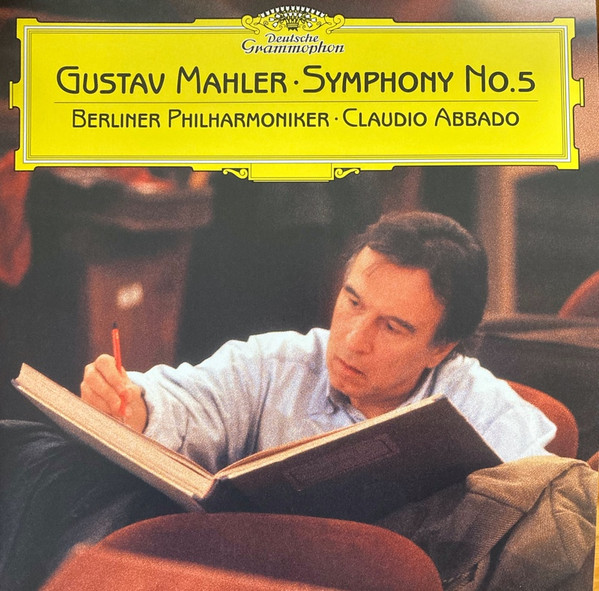 Gustav Mahler, Berliner Philharmoniker, Claudio Abbado - Symphony No. 5