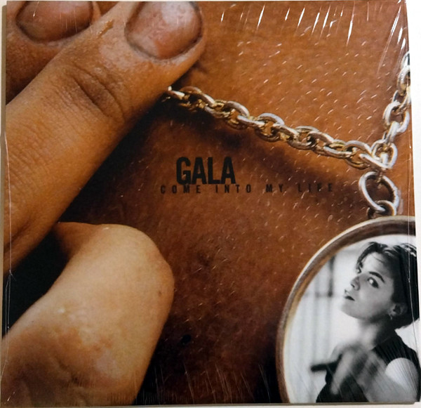 Gala - Come Into My Life