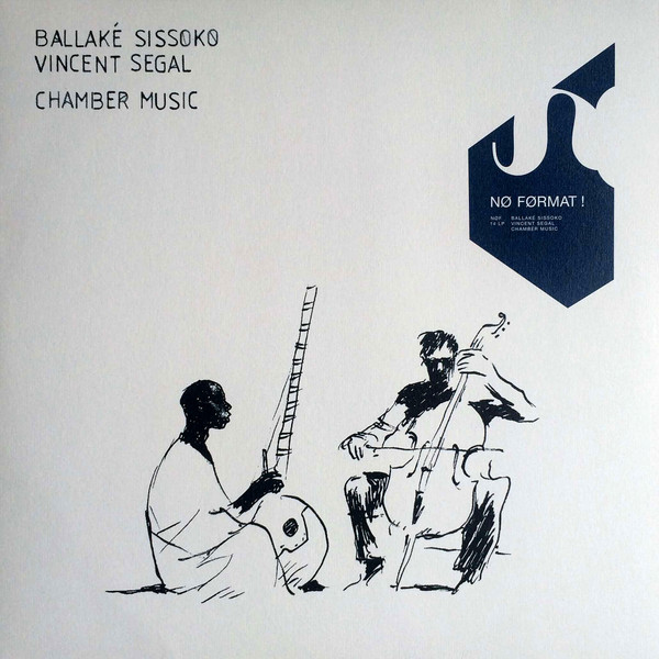 Ballaké Sissoko, Vincent Segal - Chamber Music