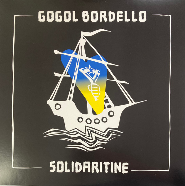 Gogol Bordello - Solidaritine