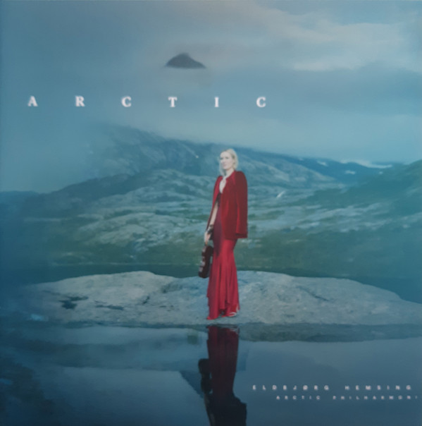 Eldbjørg Hemsing, Arctic Philharmonic Orchestra - Arctic