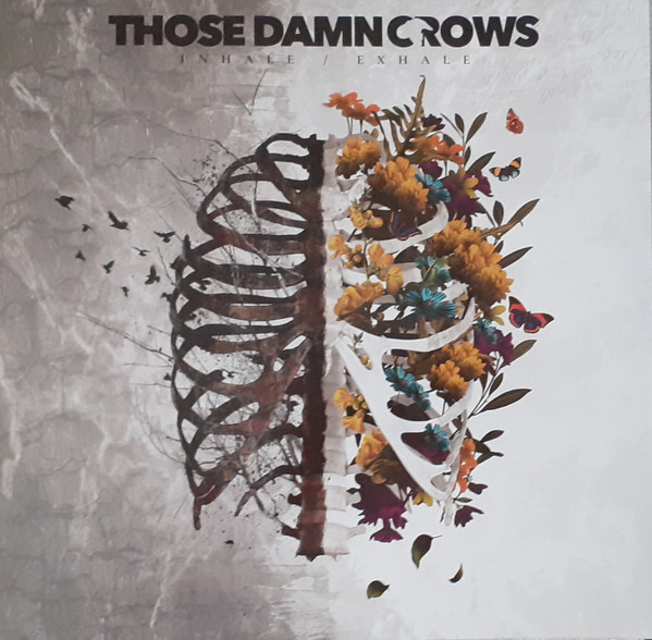 Those Damn Crows - Inhale/Exhale