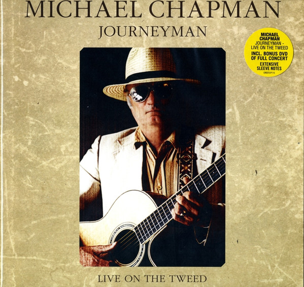 Michael Chapman (2) - Journeyman - Live On The Tweed