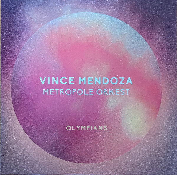 Vince Mendoza, Metropole Orchestra - Olympians